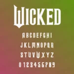Preview showing all characters of the Wicked font designed by FontMaze.